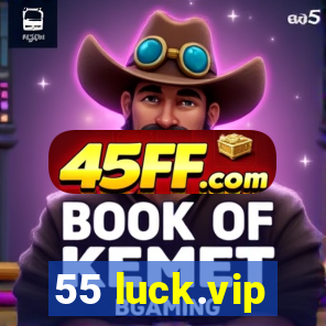55 luck.vip